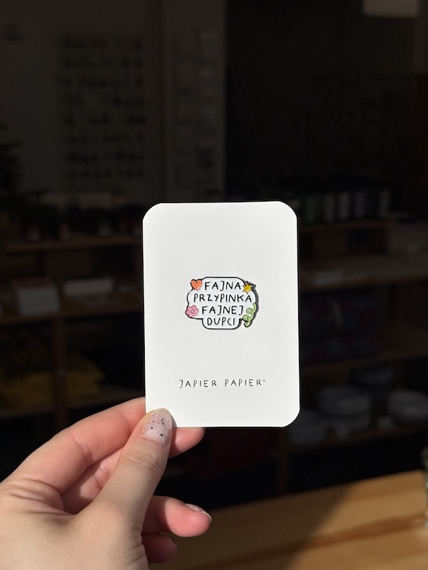 Fajna przypinka fajnej Dupci - przypinka 2 Fajna przypinka fajnej Dupci - przypinka - obrazek 2