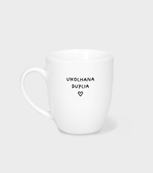 Kubek -  Ukochana dupcia