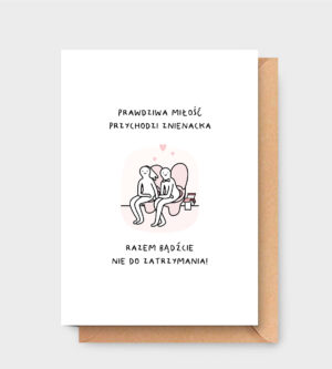 Kartka ślubna - Prawdziwa miłość przychodzi znienacka