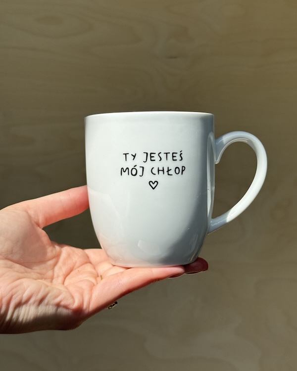 Kubek na Dzień Chłopaka - Ty jesteś mój chłop! 2 Kubek na Dzień Chłopaka - Ty jesteś mój chłop! - obrazek 2